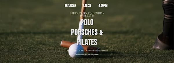 Polo, Porsches & Pilates