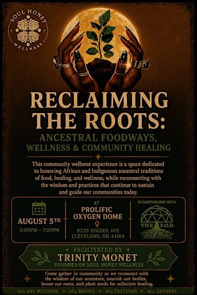 Reclaiming The Roots | Ancestral Foodways, Wellness & Community Healing