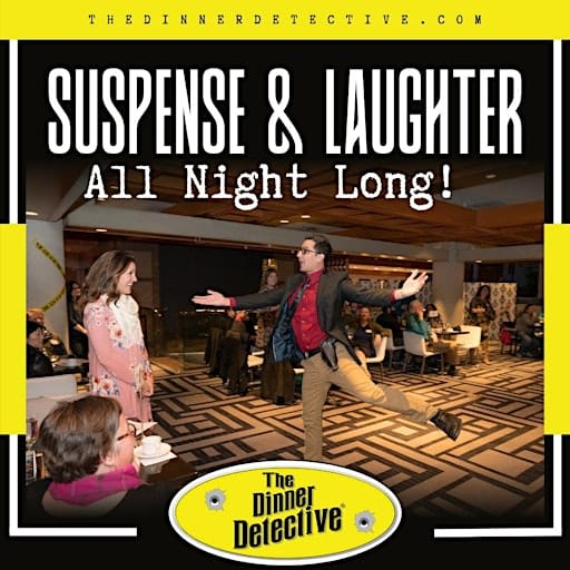 The Dinner Detective True Crime Mystery Dinner Show - Cleveland