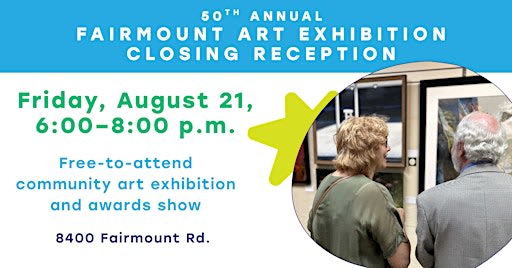 50th Fairmount Art Exhibition Closing Reception