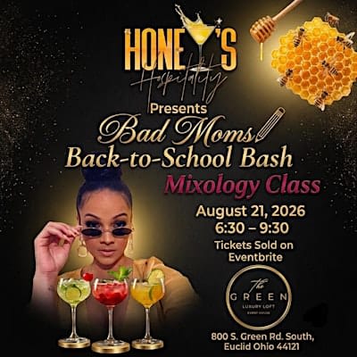 Bad Moms Back to School Bash Mixology Class