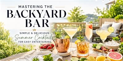MASTERING THE BACKYARD BAR