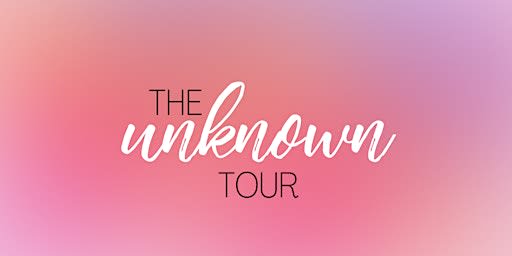 The Unknown Tour 2026 - Coldwater, MI