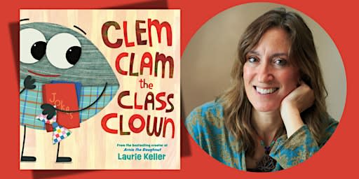 Laurie Keller Presents: Clem Clam Class Clown