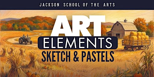 Sketch & Pastels - "Harvest"  Teen/Adult Art Class (4-Week Series)
