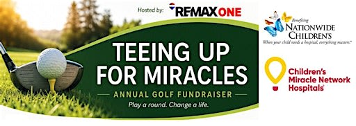 TEEING UP FOR MIRACLES - ANNUAL GOLF FUNDRAISER