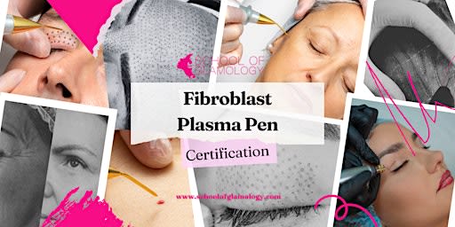 Indianapolis|Fibroblast, Plasma Pen, Mole Removal Class|School of Glamology