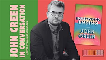 Loudmouth Presents: John Green In Conversation