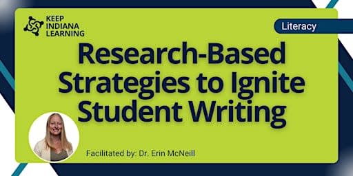 Research-Based Strategies to Ignite Student Writing