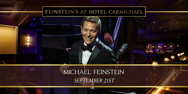 AN EVENING with MICHAEL FEINSTEIN