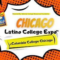 2nd Annual Chicago Latino College Expo™-FREE