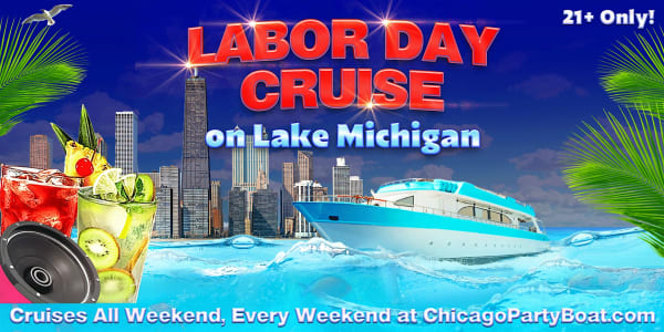 Labor Day Cruise on Lake Michigan | 21+ | Live DJ | Full Bar