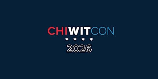 Chicago Women in Technology Conference (CHIWITCON™) - 2026