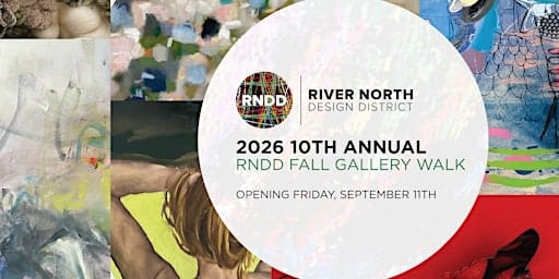 10th Annual River North Design District (RNDD) Fall Gallery Walk