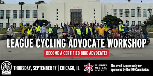 League of American Bicyclists - League Cycling Advocate Workshop - Chicago