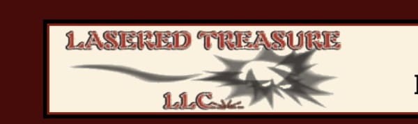 Lasered Treasure LLC