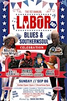 1st Annual Labor Day Blues & Southern Soul Celebration