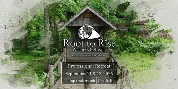 Root To Rise Retreat for Helping Professionals