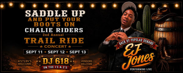 CHALIE RIDERS 2nd ANNUAL TRAIL RIDE / Performing Live EJ JONES