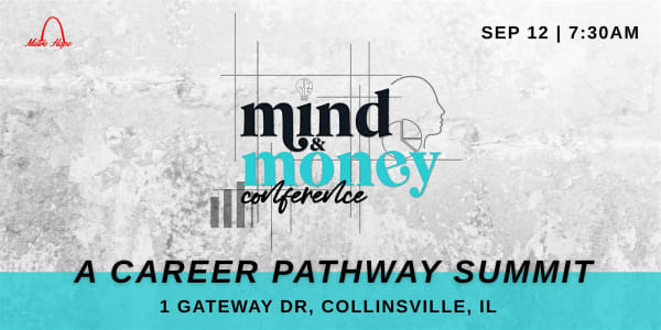 Mind & Money Conference: Purpose to Profession (A Career Pathway Summit)