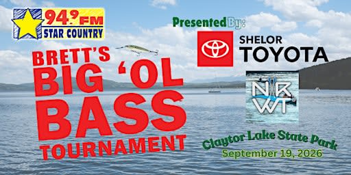 2026 Brett's Big 'OL Bass Tournament
