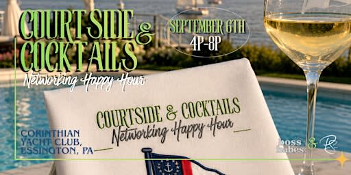 Courtside & Cocktails; ELEVATED Yacht Club Sunset Soirée