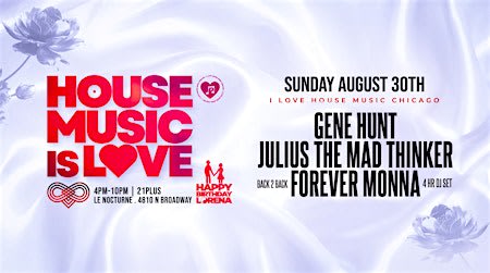 A House Music is Love Day Party.  Free with RSVP.