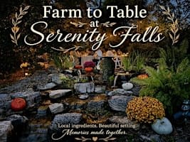 Painted Pastures  Fall Farm to Table Dinner in Serenity Falls!