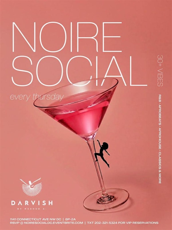NOIRE SOCIAL | 30+ VIBES [EVERY THURSDAY]