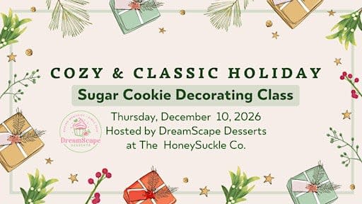 Cookie Decorating Class with DreamScape Desserts - Cozy & Classic Holiday