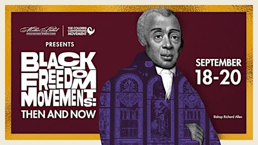 The Colored Convention Conference: Black Freedom Movements Then and Now