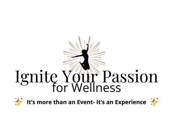 Ignite Your Passion for Wellness Expo
