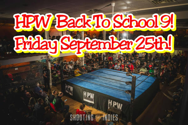 Hamilton Pro Wrestling - Back to School 9!