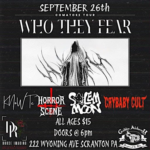 Who They Fear, KN0WT, Salem Moon, Crybaby Cult,  Horror Scene