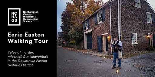 Eerie Easton Walking Tours