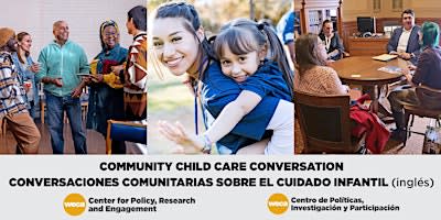 Community Child Care Conversation-Northern WI