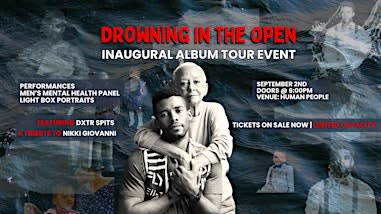 Drowning In The Open Tour - Dxtr Spits & Nikki Giovanni (Tribute)