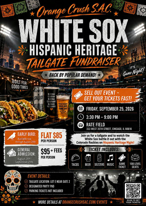 Orange Crush S.A.C. - WHITE SOX Hispanic Heritage Tailgate Outing