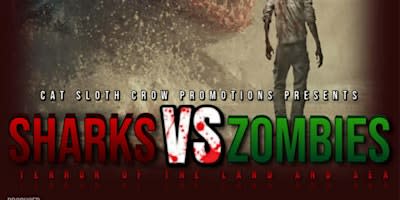 Cat Sloth Crow Promotions Presents: Sharks VS Zombies (2026) | The Tarlton