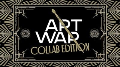 The Tarlton's Art War: Collab Edition