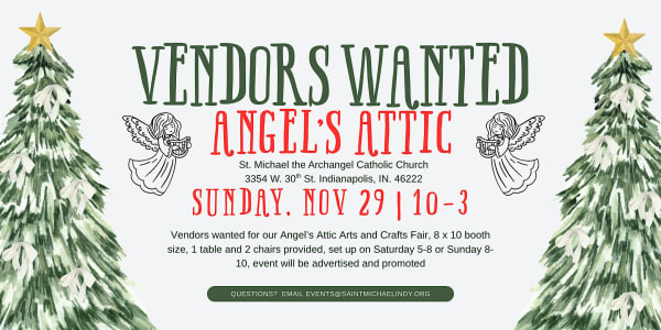Vendors wanted for Angel's Attic Arts & Crafts Fair, 3354 W. 30th Street In