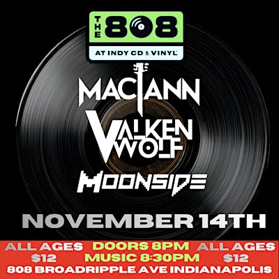 Maciann / Valken Wolf / Moonside - Live at The 808