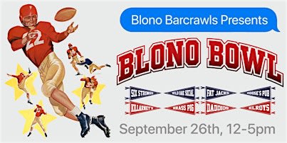 Blono Bowl: Blono Barcrawl's Fall 2026 Barcrawl