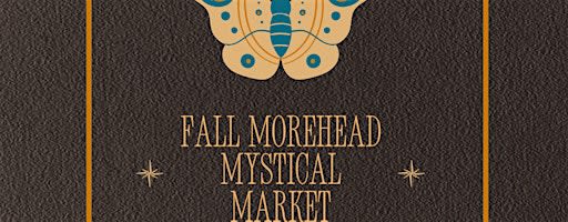 Fall Morehead Mystical Market