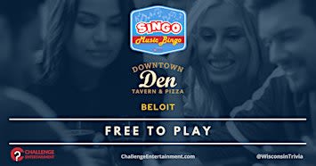 Weekly SINGO Music Bingo Nights at Downtown Den Tavern and Pizza - Beloit