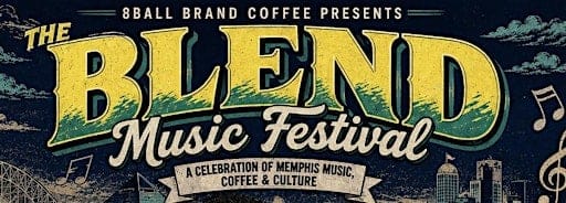 The Blend Coffee & Memphis Music Fest