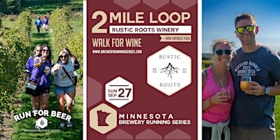 2 Mile Wine Walk x  Rustic Roots Winery | 2026 MN Brewery Running Series