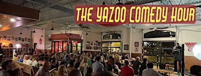 The Yazoo Comedy Hour