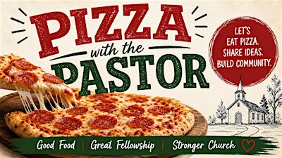 Pizza with the Pastor
