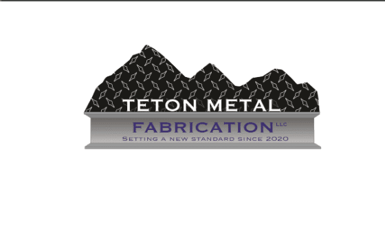 Teton Metal Fabrication LLC
